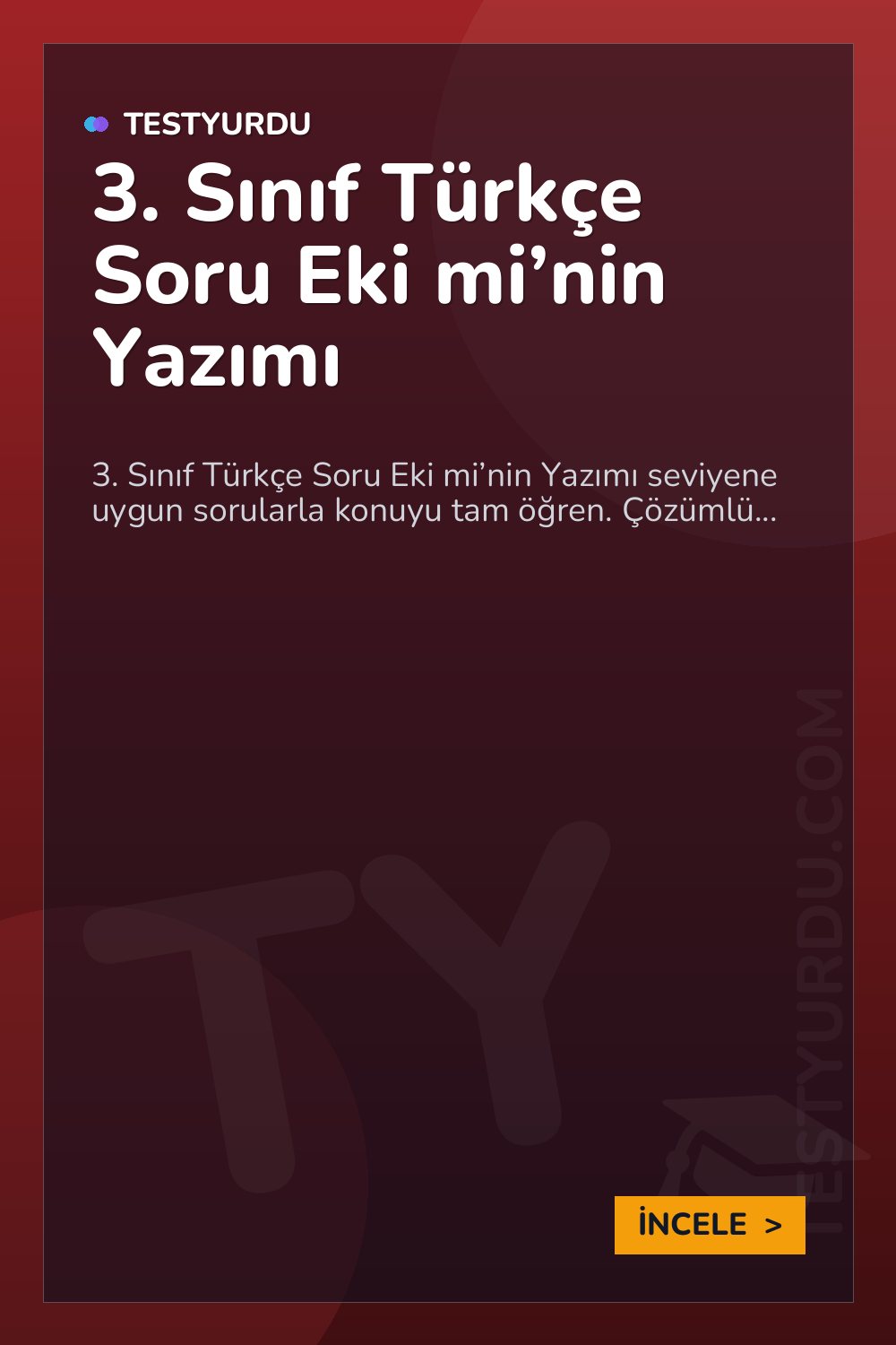 3. Sınıf Türkçe Soru Eki mi’nin Yazımı