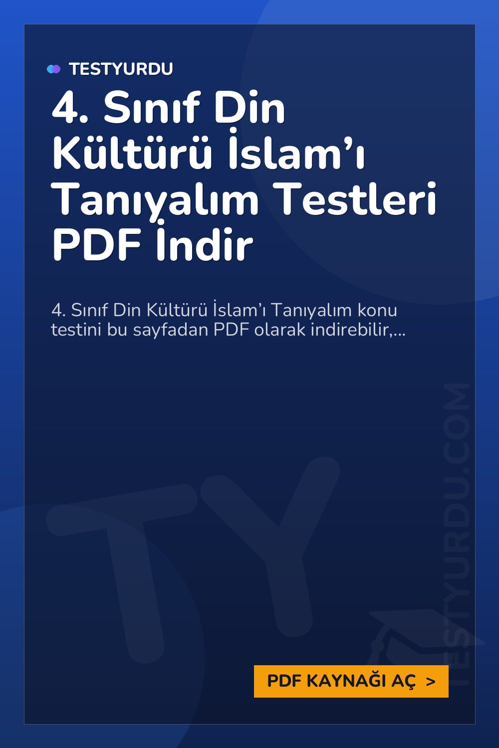 4. Sınıf Din Kültürü İslam’ı Tanıyalım Testleri PDF İndir