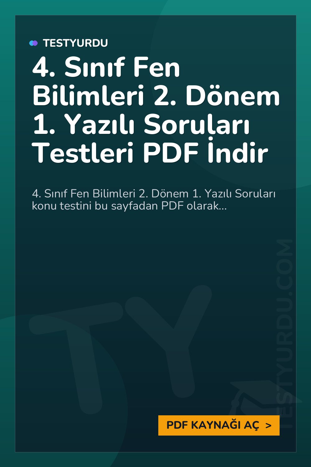 4. Sınıf Fen Bilimleri 2. Dönem 1. Yazılı Soruları Testleri PDF İndir