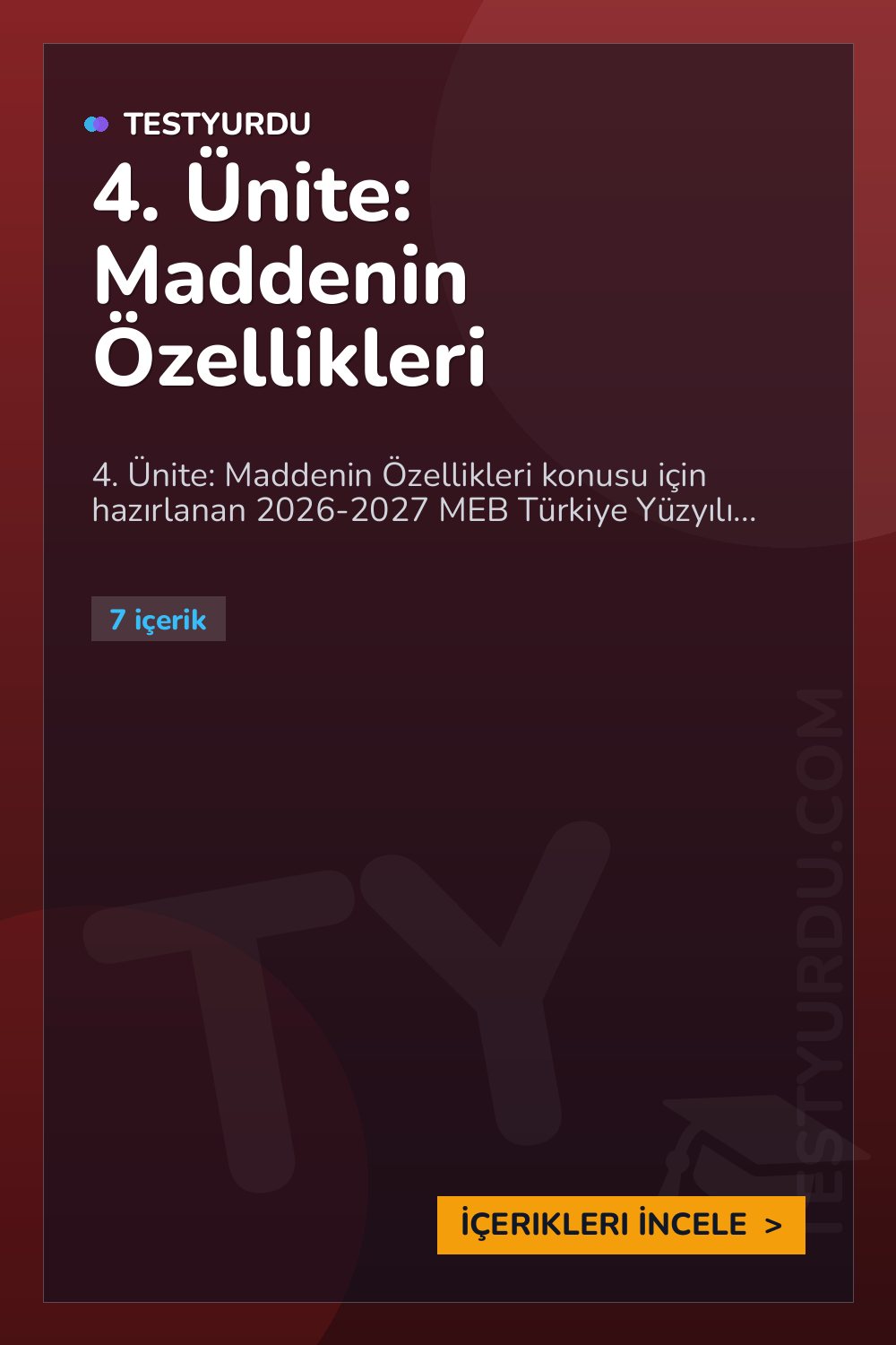 4. Ünite: Maddenin Özellikleri