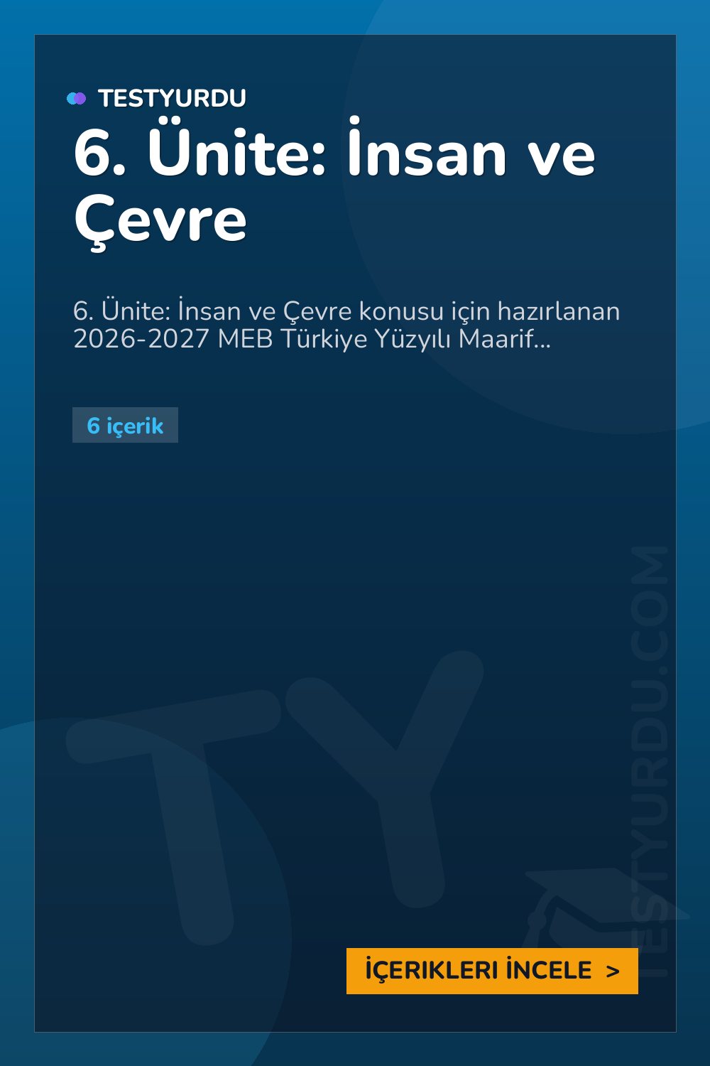 6. Ünite: İnsan ve Çevre