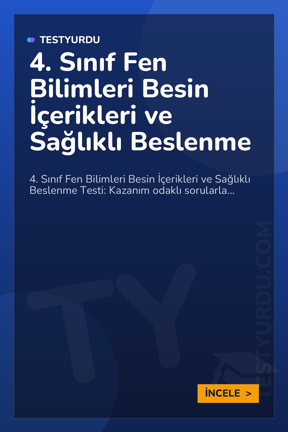 4. Sınıf Fen Bilimleri Besin İçerikleri ve Sağlıklı Beslenme