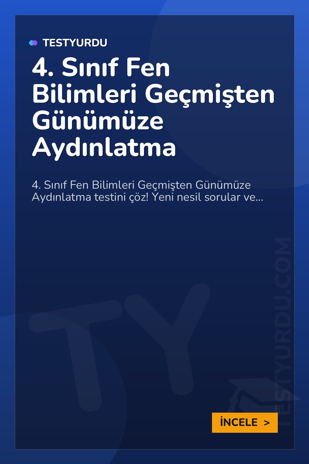 4. Sınıf Fen Bilimleri Geçmişten Günümüze Aydınlatma