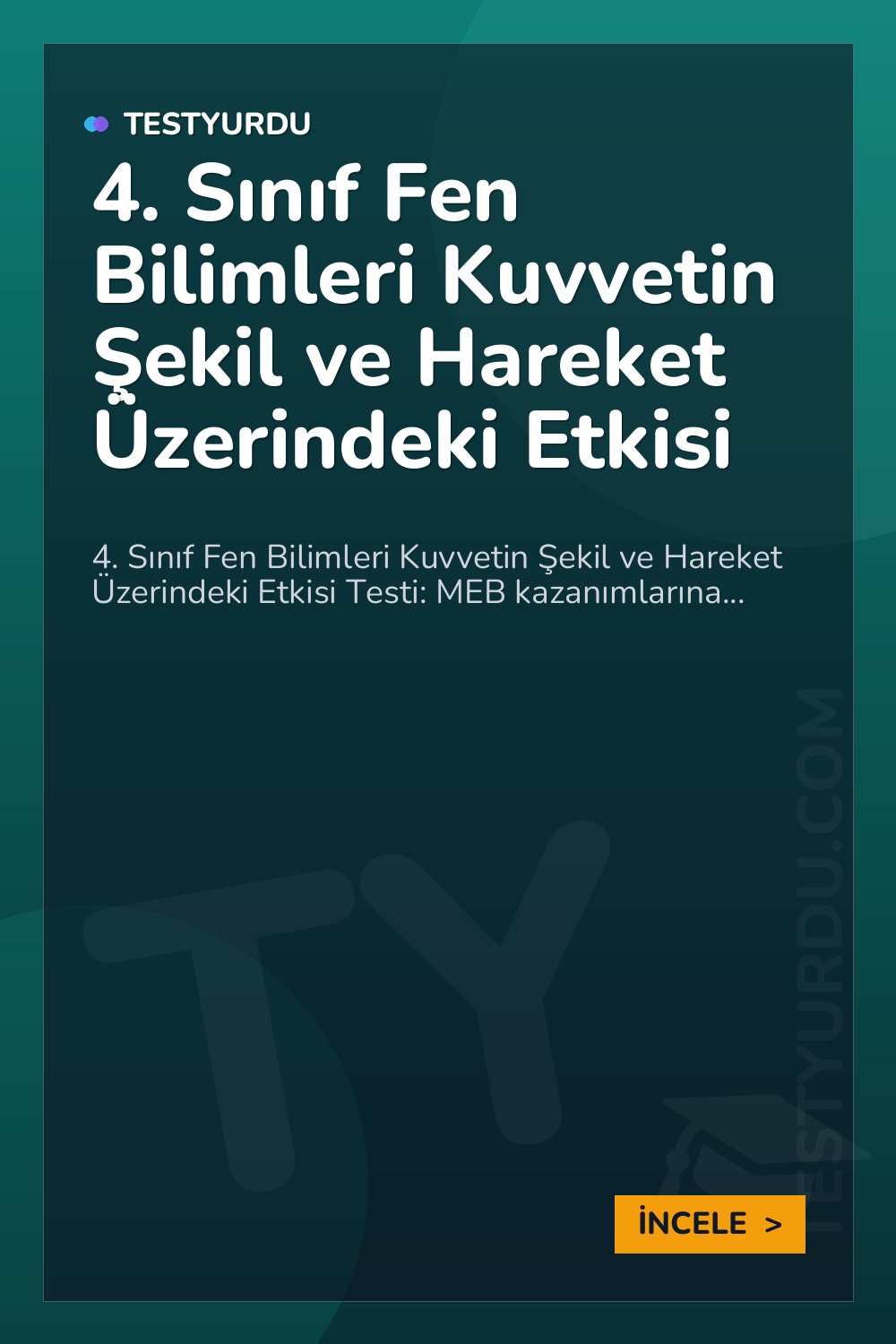 4. Sınıf Fen Bilimleri Kuvvetin Şekil ve Hareket Üzerindeki Etkisi
