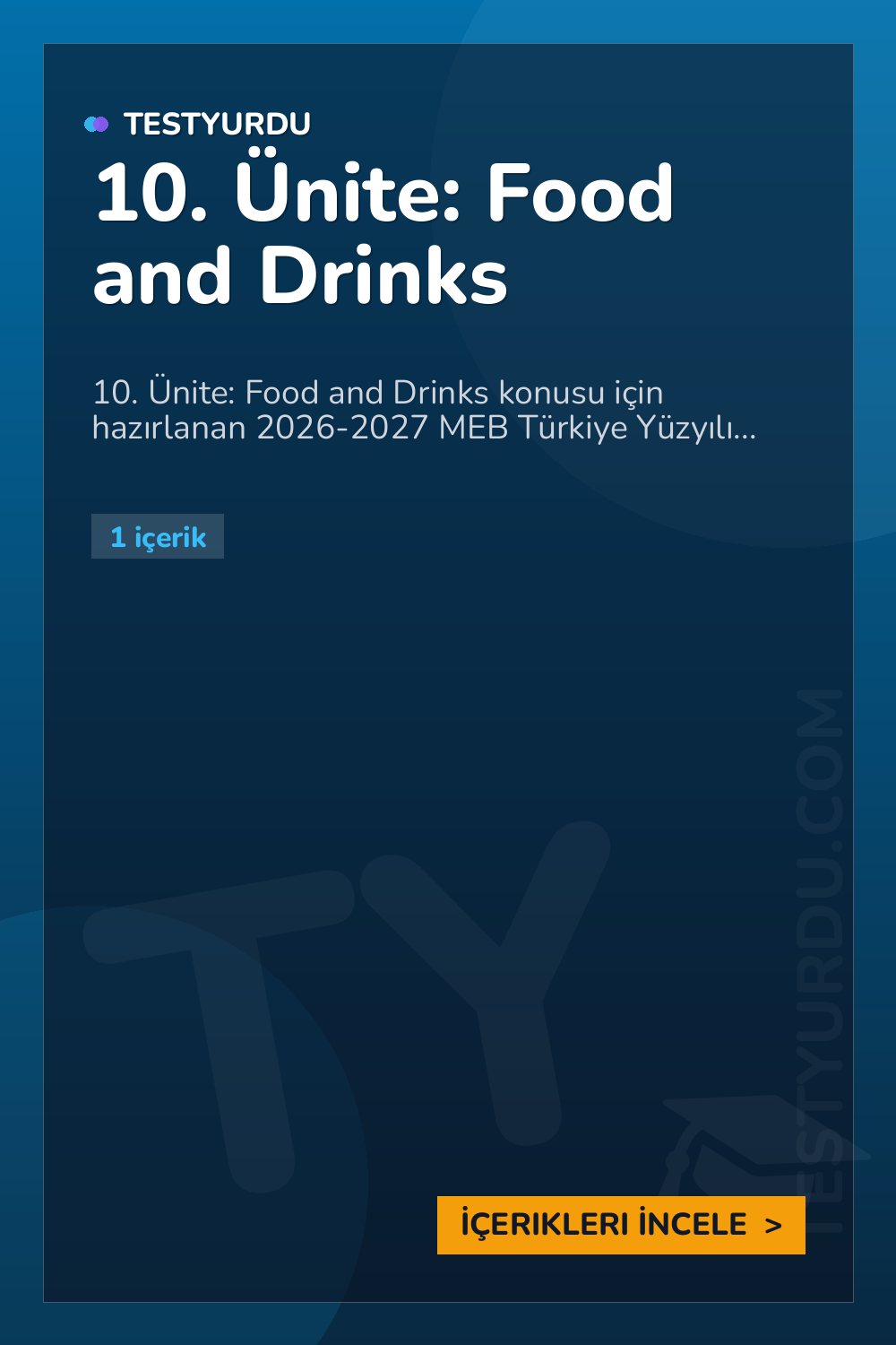10. Ünite: Food and Drinks
