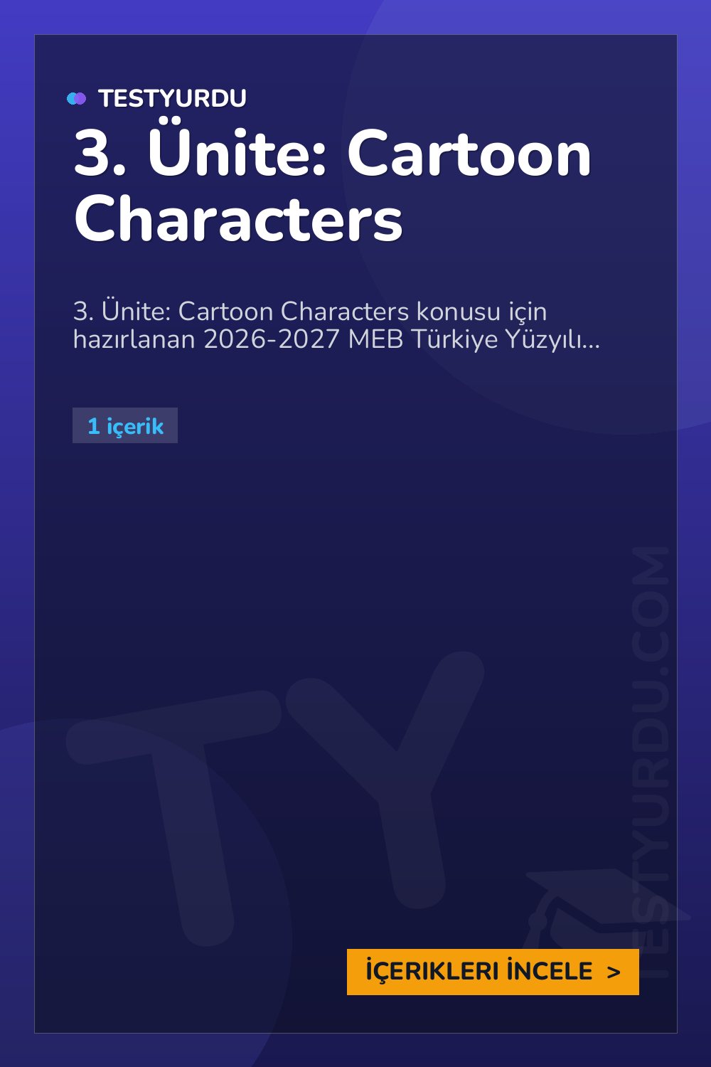 3. Ünite: Cartoon Characters