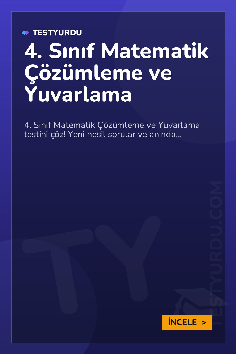 4. Sınıf Matematik Çözümleme ve Yuvarlama