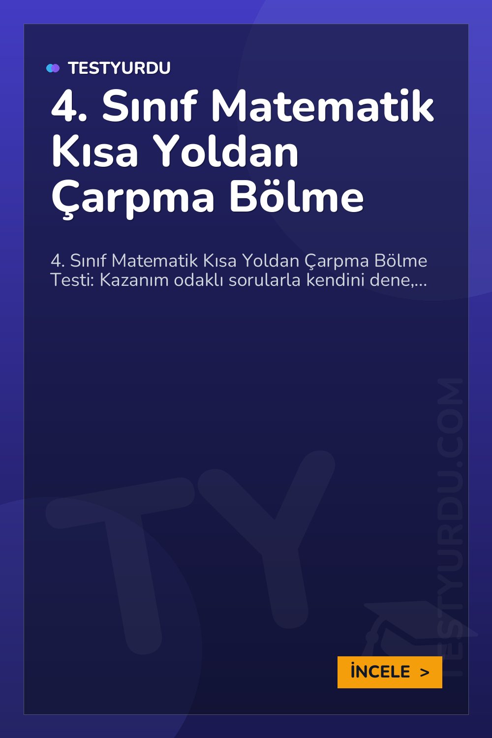 4. Sınıf Matematik Kısa Yoldan Çarpma Bölme