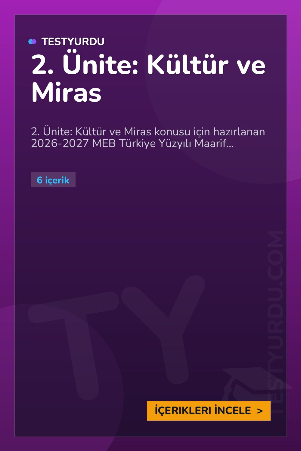 2. Ünite: Kültür ve Miras