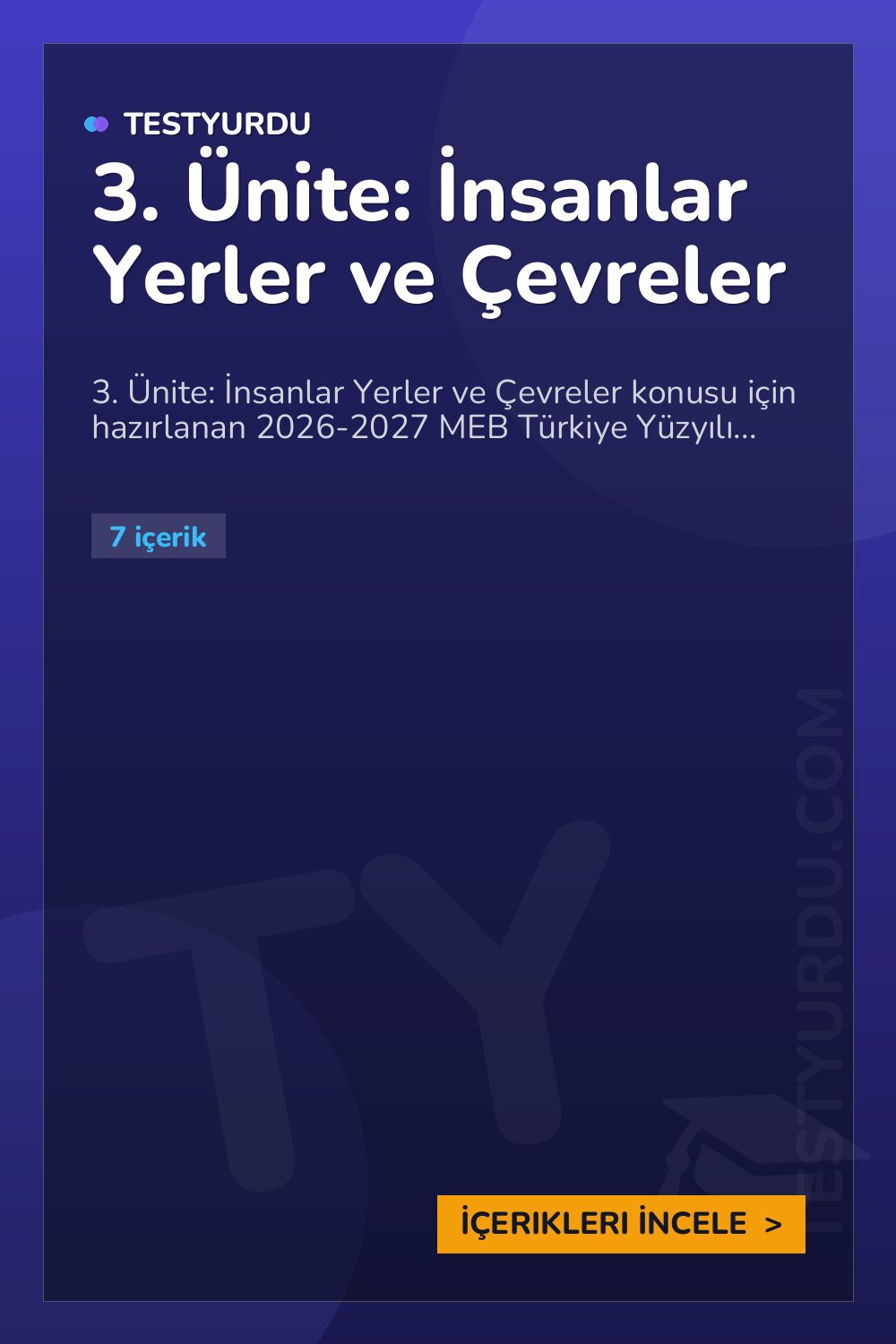 3. Ünite: İnsanlar Yerler ve Çevreler
