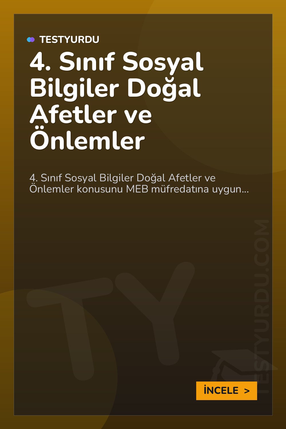 4. Sınıf Sosyal Bilgiler Doğal Afetler ve Önlemler