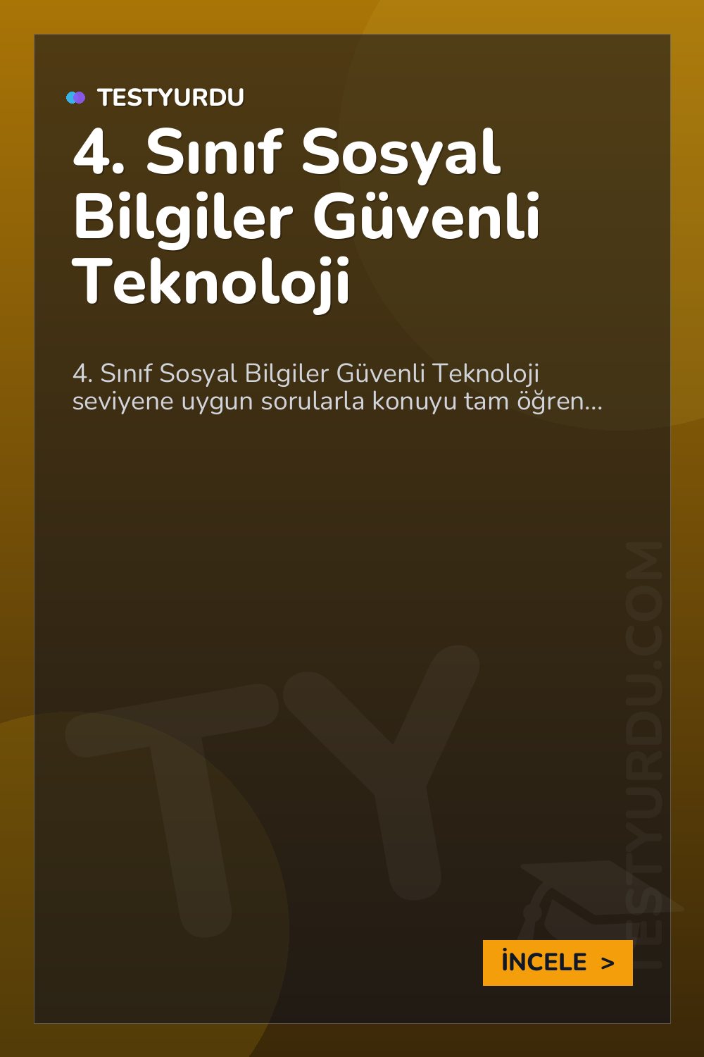 4. Sınıf Sosyal Bilgiler Güvenli Teknoloji