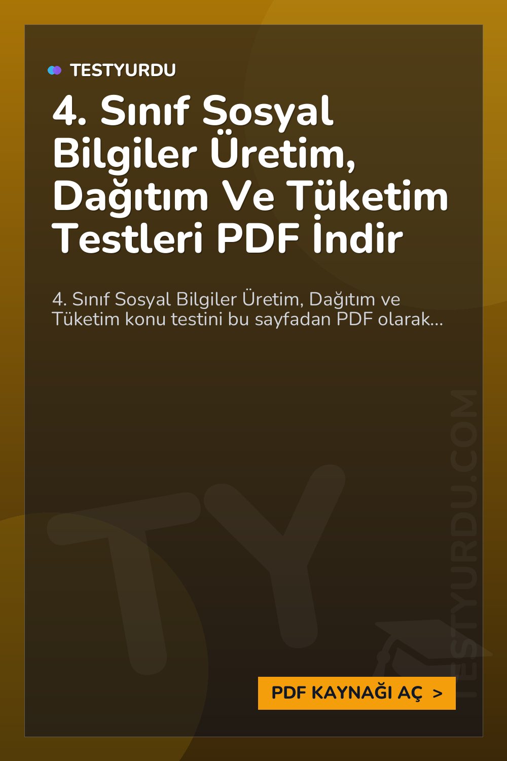 4. Sınıf Sosyal Bilgiler Üretim, Dağıtım Ve Tüketim Testleri PDF İndir