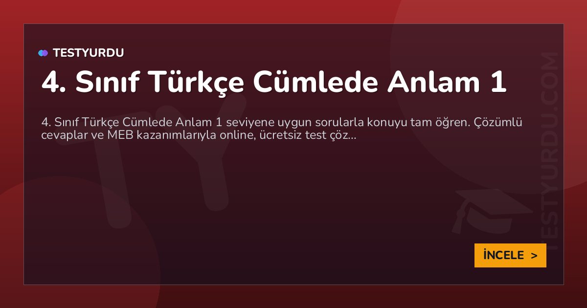 4. Sınıf Türkçe Cümlede Anlam 1