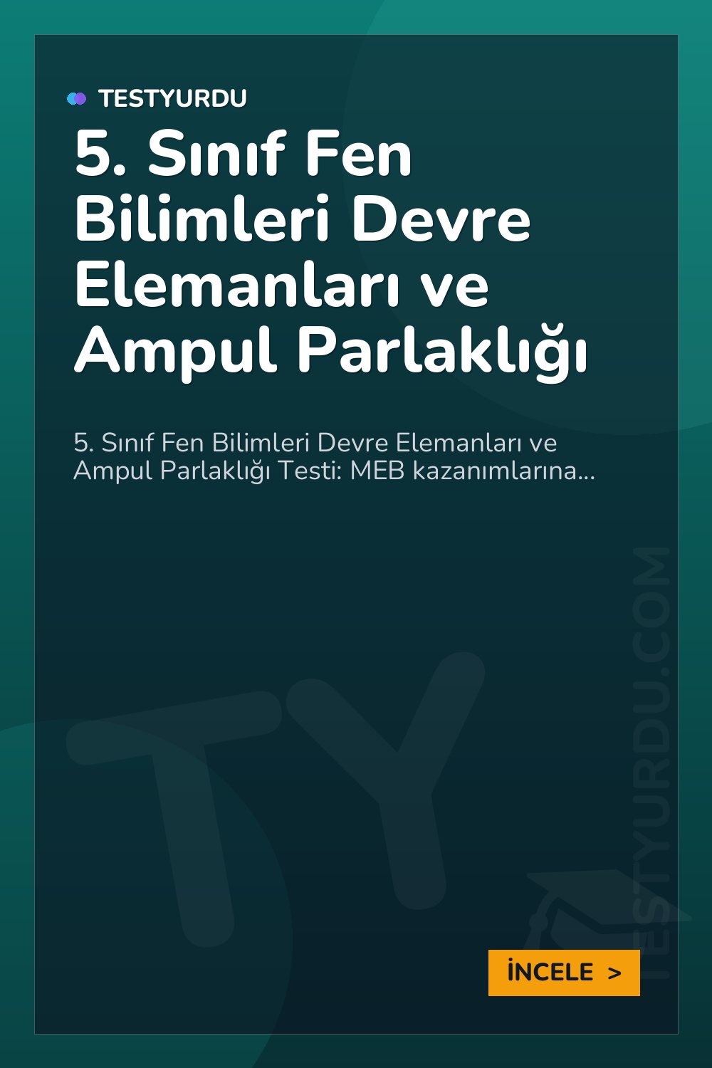 5. Sınıf Fen Bilimleri Devre Elemanları ve Ampul Parlaklığı