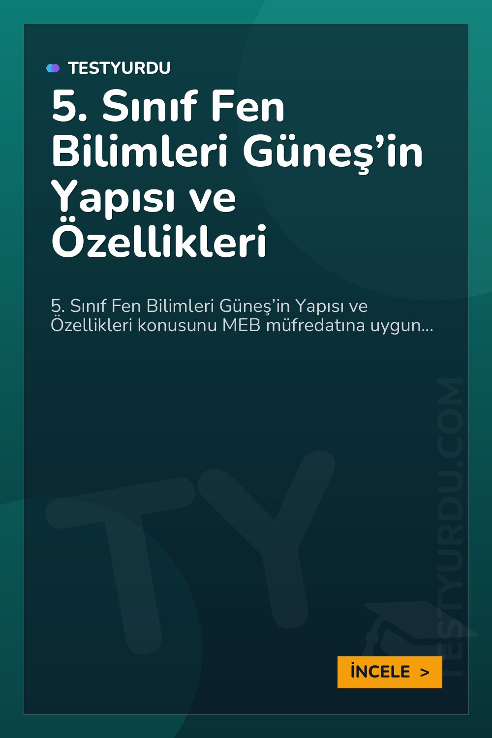5. Sınıf Fen Bilimleri Güneş’in Yapısı ve Özellikleri