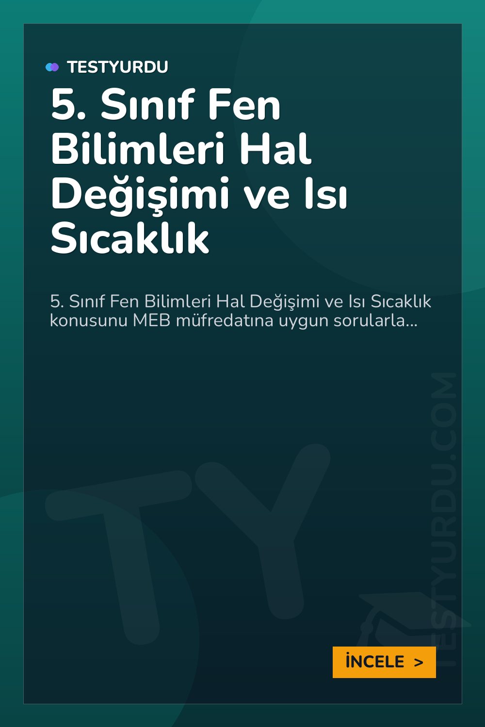 5. Sınıf Fen Bilimleri Hal Değişimi ve Isı Sıcaklık