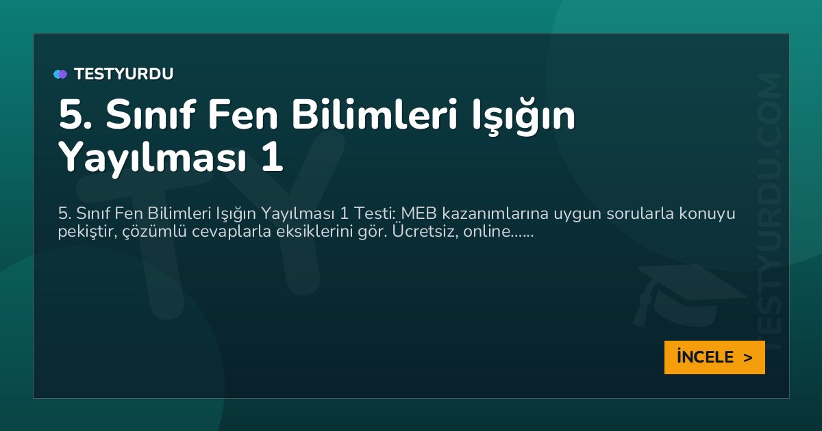 5. Sınıf Fen Bilimleri Işığın Yayılması 1