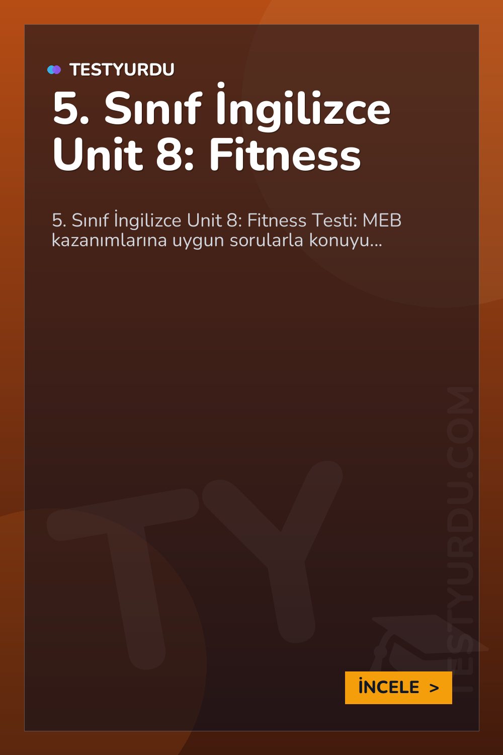 5. Sınıf İngilizce Unit 8: Fitness