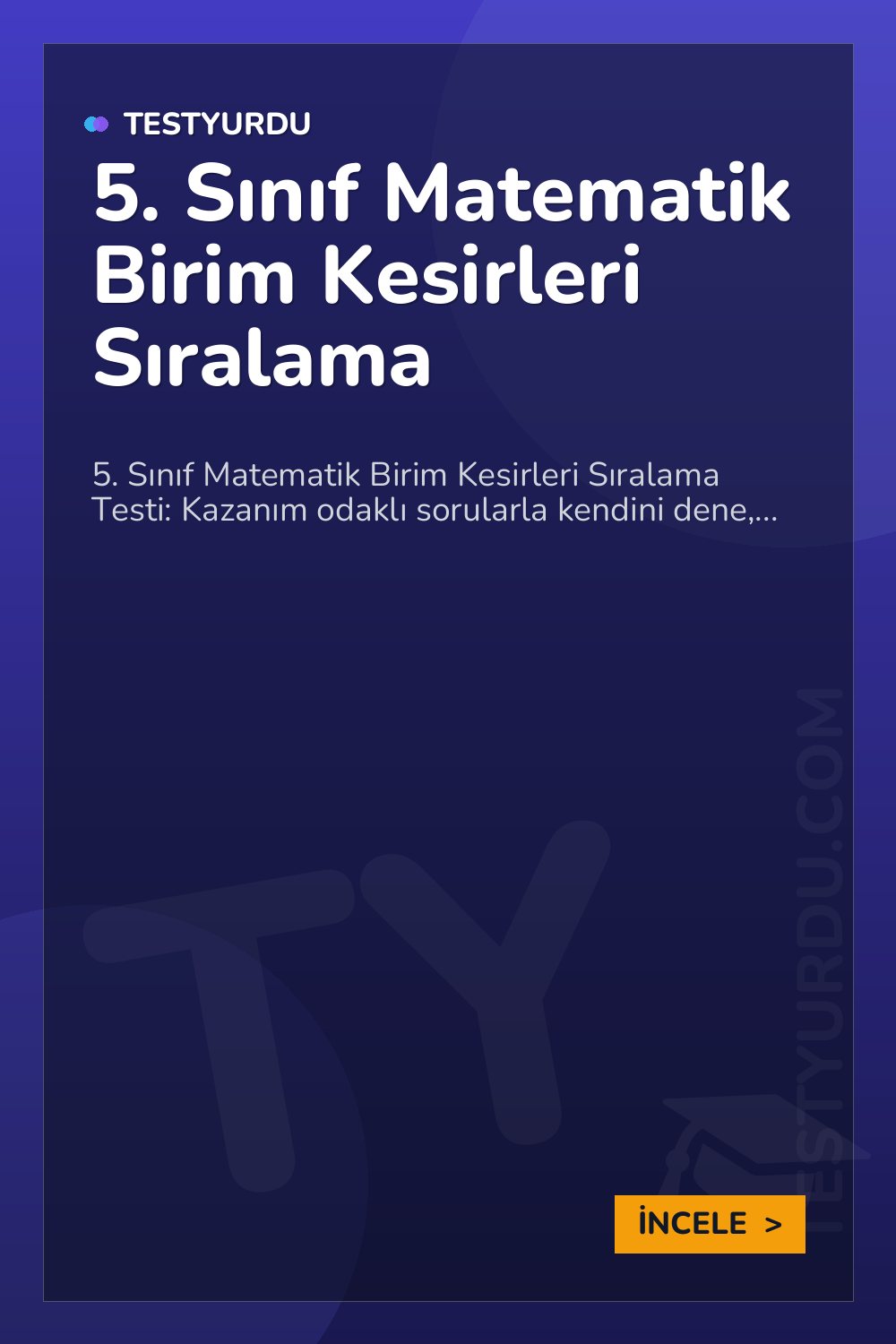 5. Sınıf Matematik Birim Kesirleri Sıralama