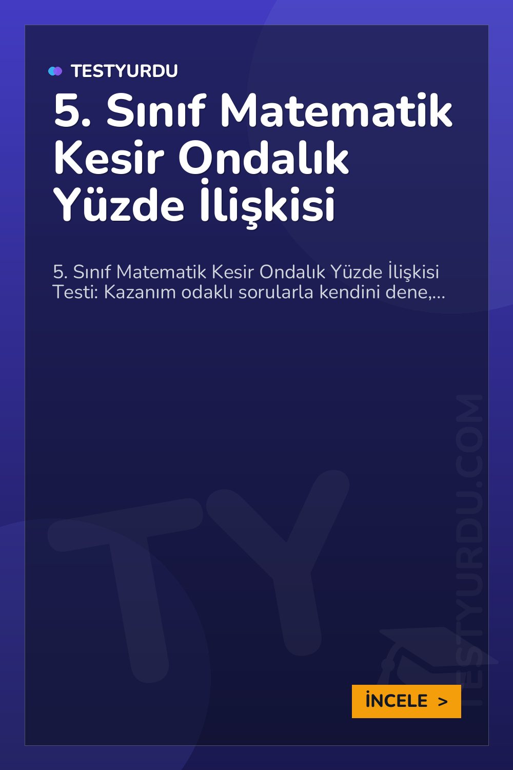 5. Sınıf Matematik Kesir Ondalık Yüzde İlişkisi