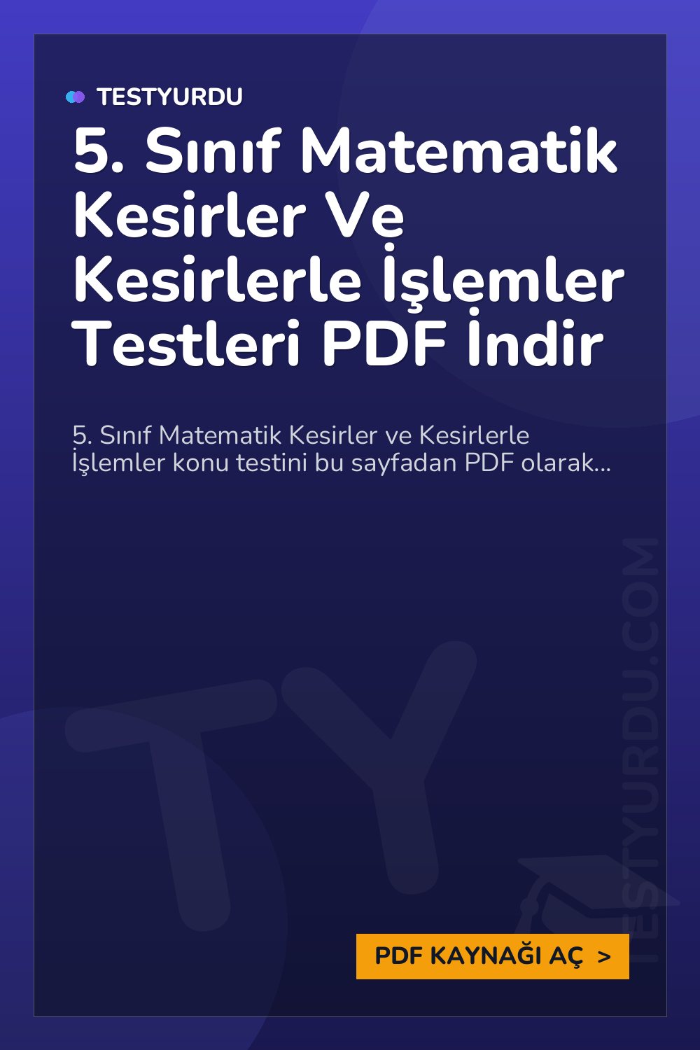 5. Sınıf Matematik Kesirler Ve Kesirlerle İşlemler Testleri PDF İndir