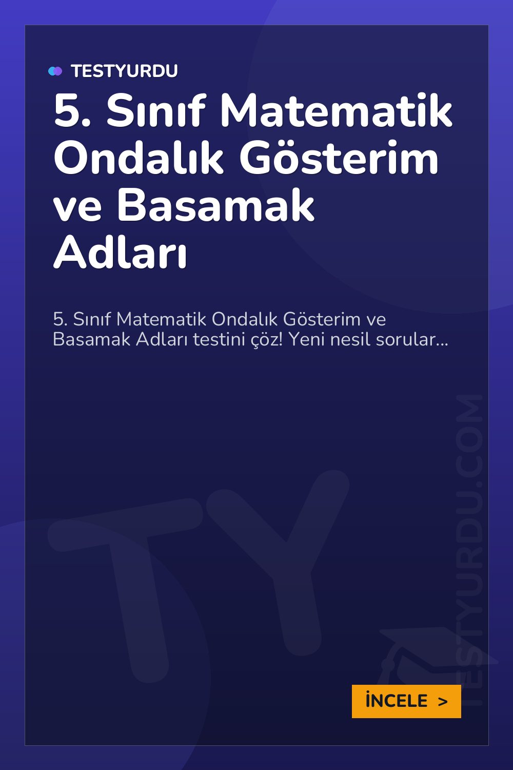 5. Sınıf Matematik Ondalık Gösterim ve Basamak Adları