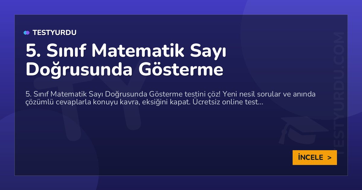 5. Sınıf Matematik Sayı Doğrusunda Gösterme 2 5. Sınıf Matematik Sayı Doğrusunda Gösterme
