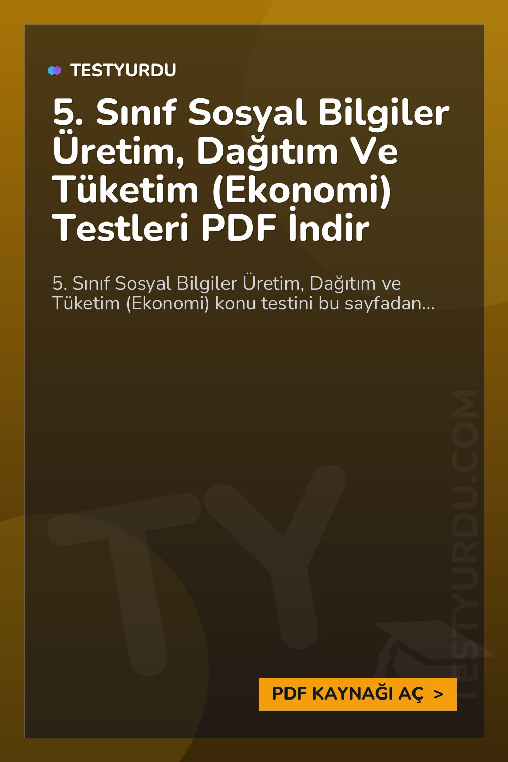 5. Sınıf Sosyal Bilgiler Üretim, Dağıtım Ve Tüketim (Ekonomi) Testleri PDF İndir