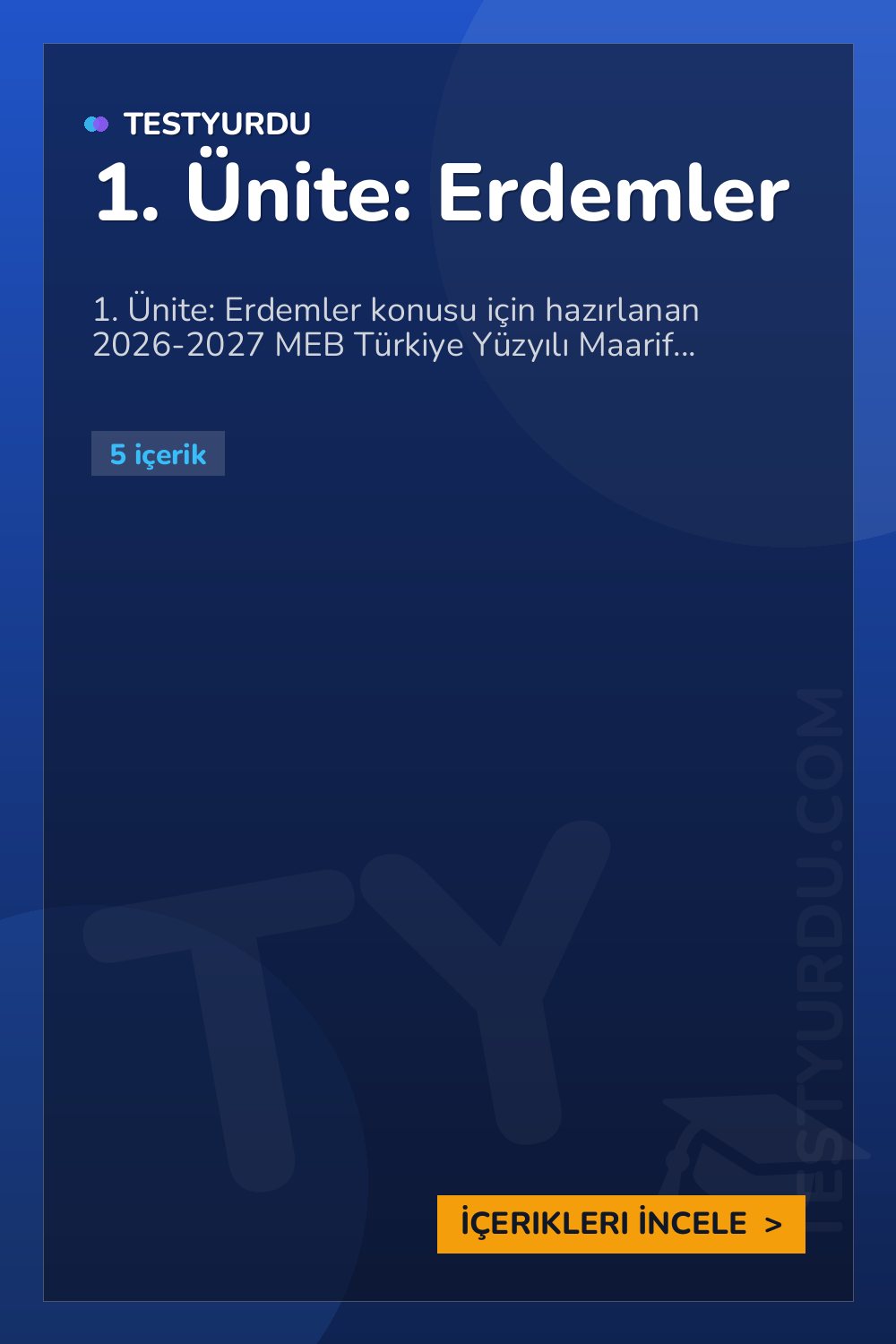 1. Ünite: Erdemler