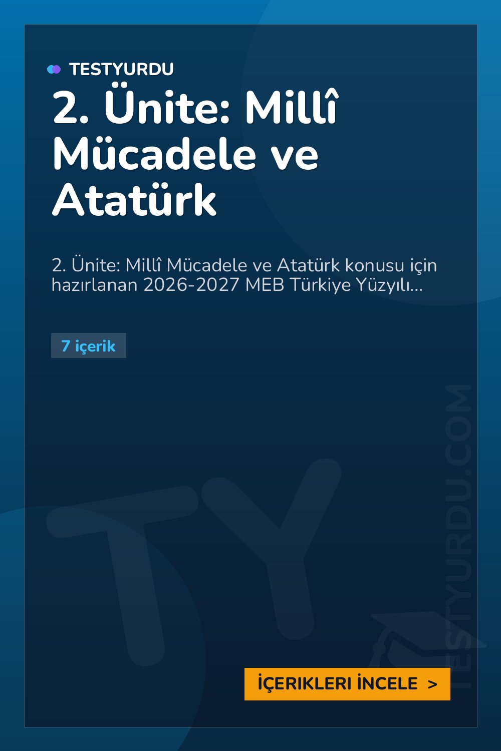 2. Ünite: Millî Mücadele ve Atatürk