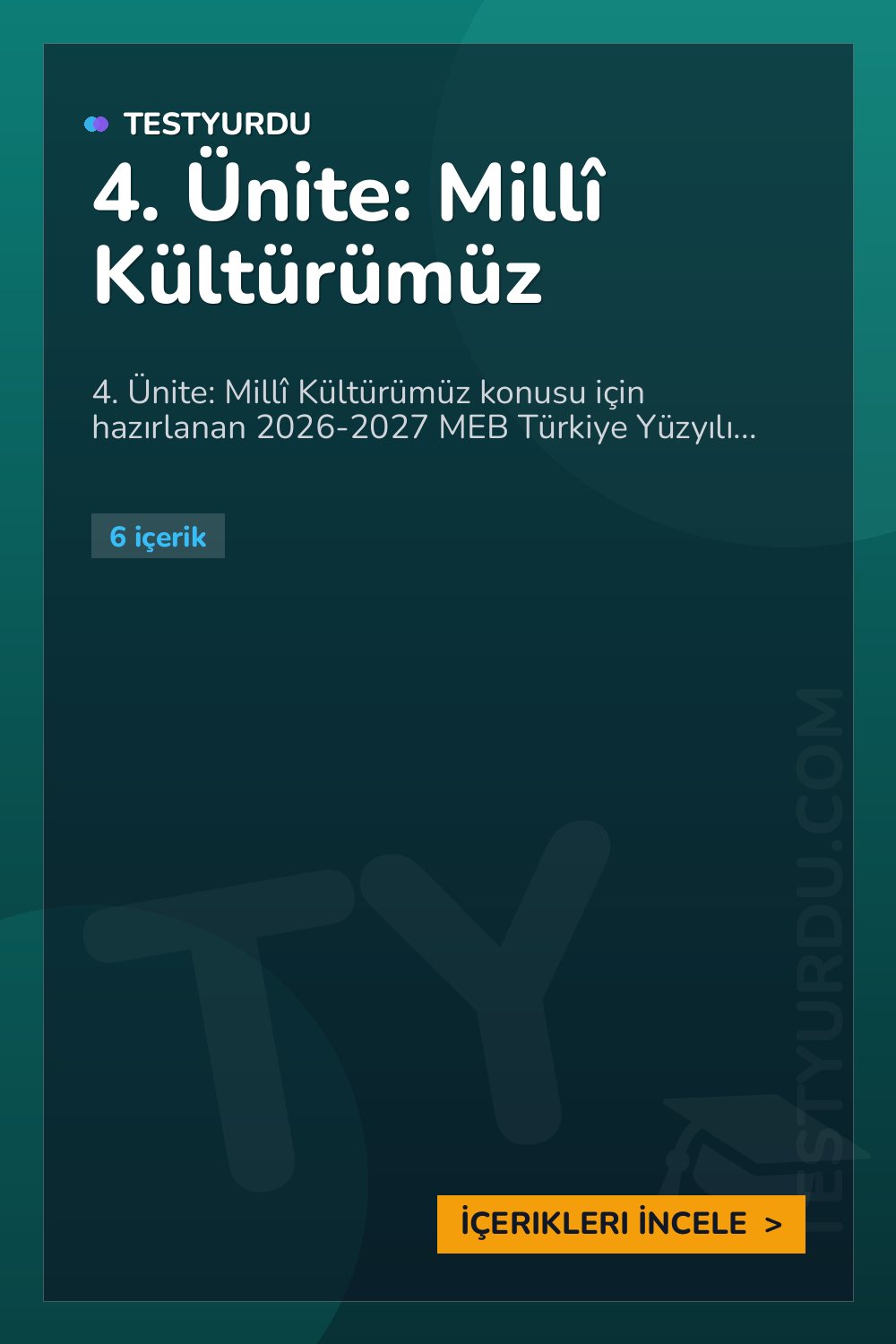 4. Ünite: Millî Kültürümüz