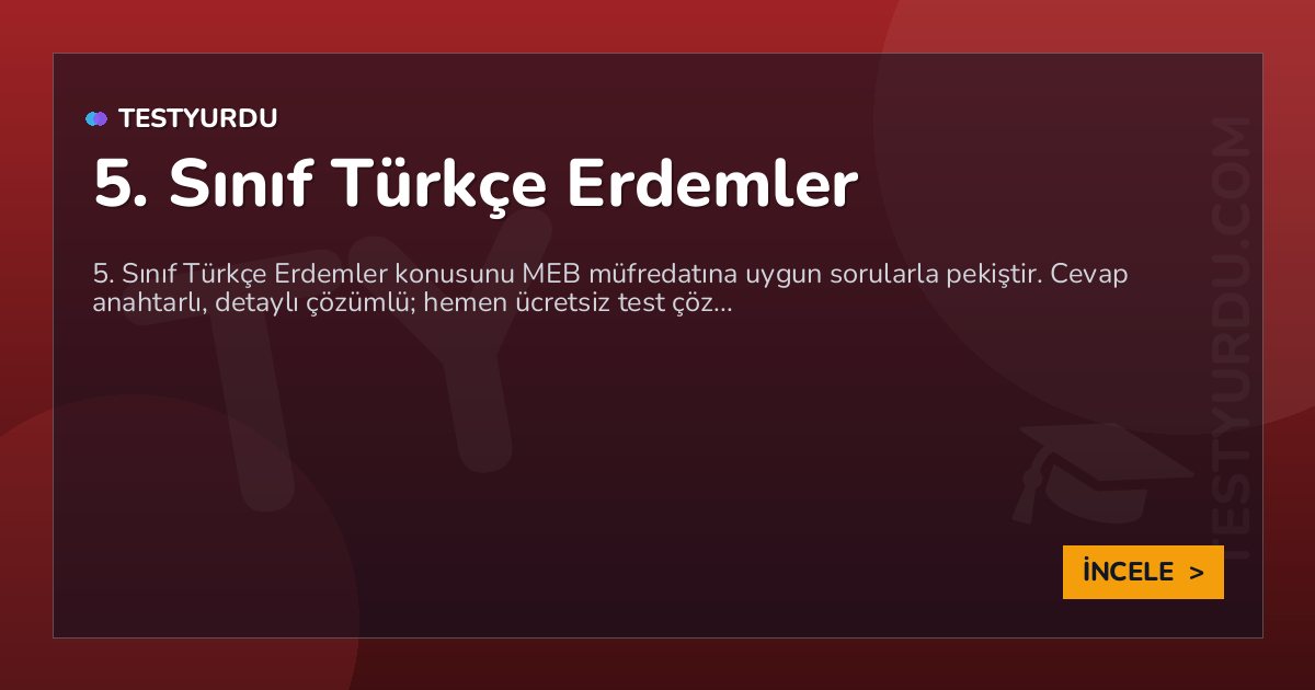 5. Sınıf Türkçe Erdemler