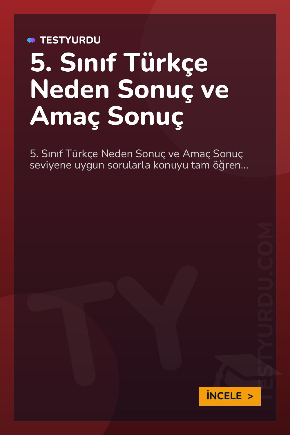 5. Sınıf Türkçe Neden Sonuç ve Amaç Sonuç