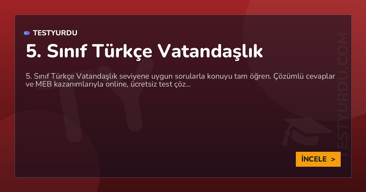5. Sınıf Türkçe Vatandaşlık