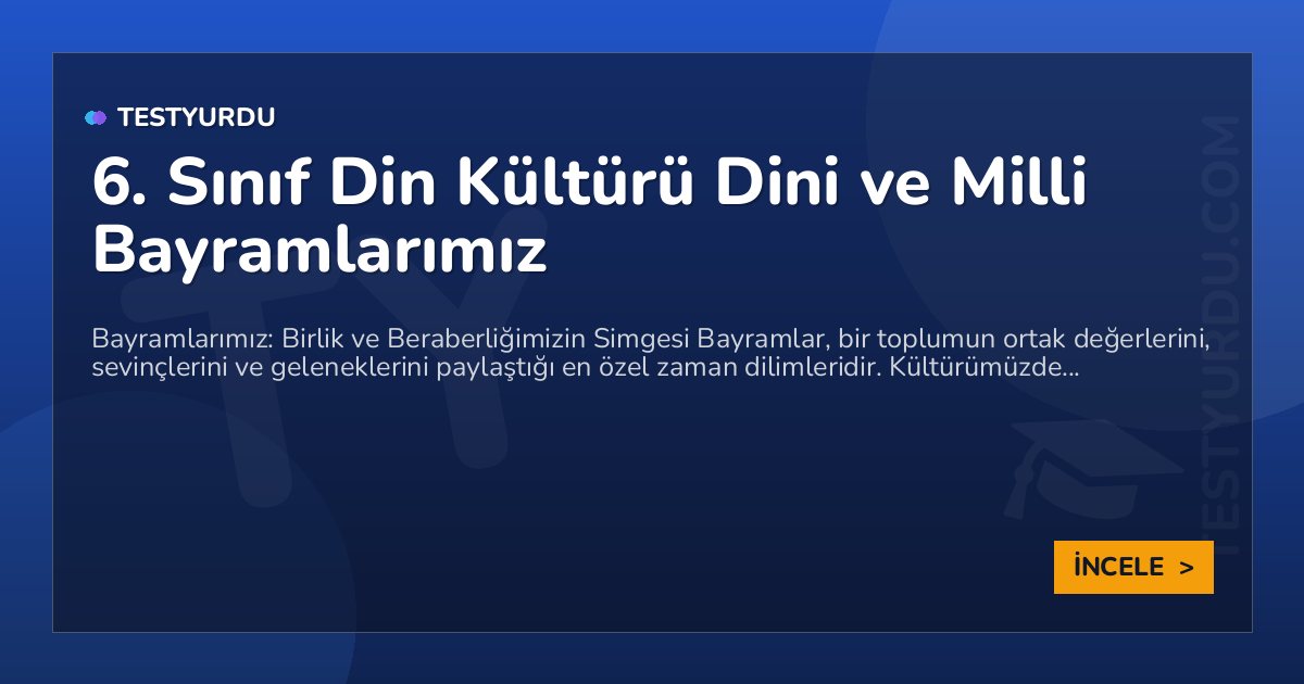 6. Sınıf Din Kültürü Dini ve Milli Bayramlarımız 1 6. Sınıf Din Kültürü Dini ve Milli Bayramlarımız