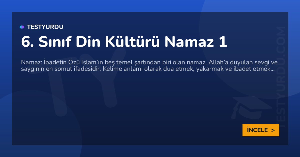 6. Sınıf Din Kültürü Namaz 1