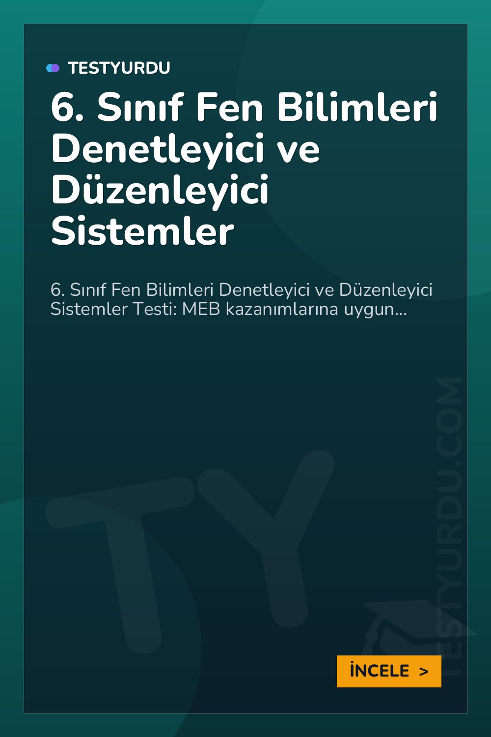 6. Sınıf Fen Bilimleri Denetleyici ve Düzenleyici Sistemler