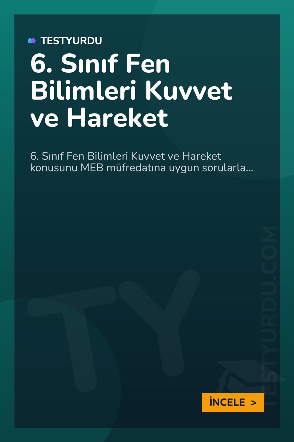 6. Sınıf Fen Bilimleri Kuvvet ve Hareket