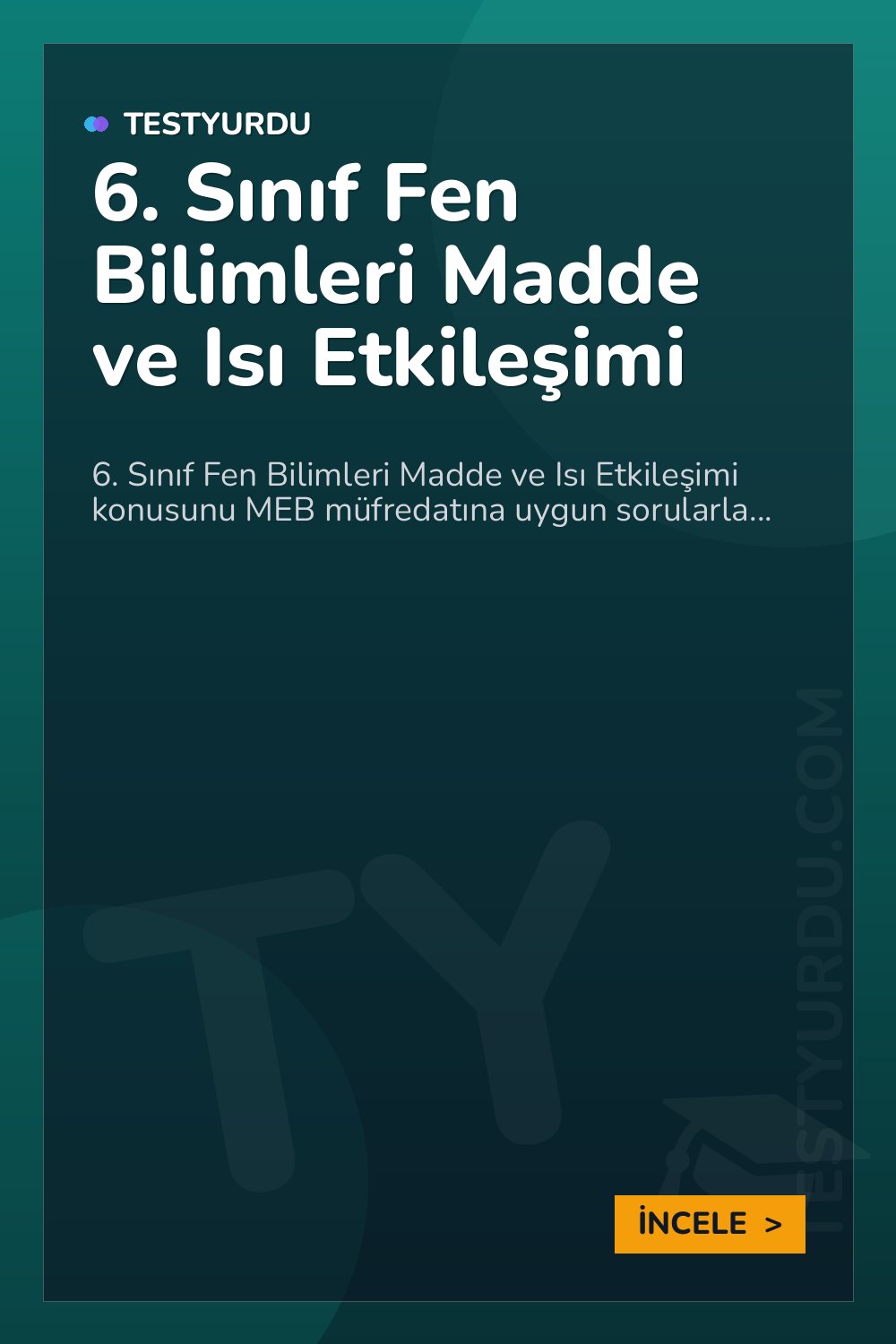 6. Sınıf Fen Bilimleri Madde ve Isı Etkileşimi