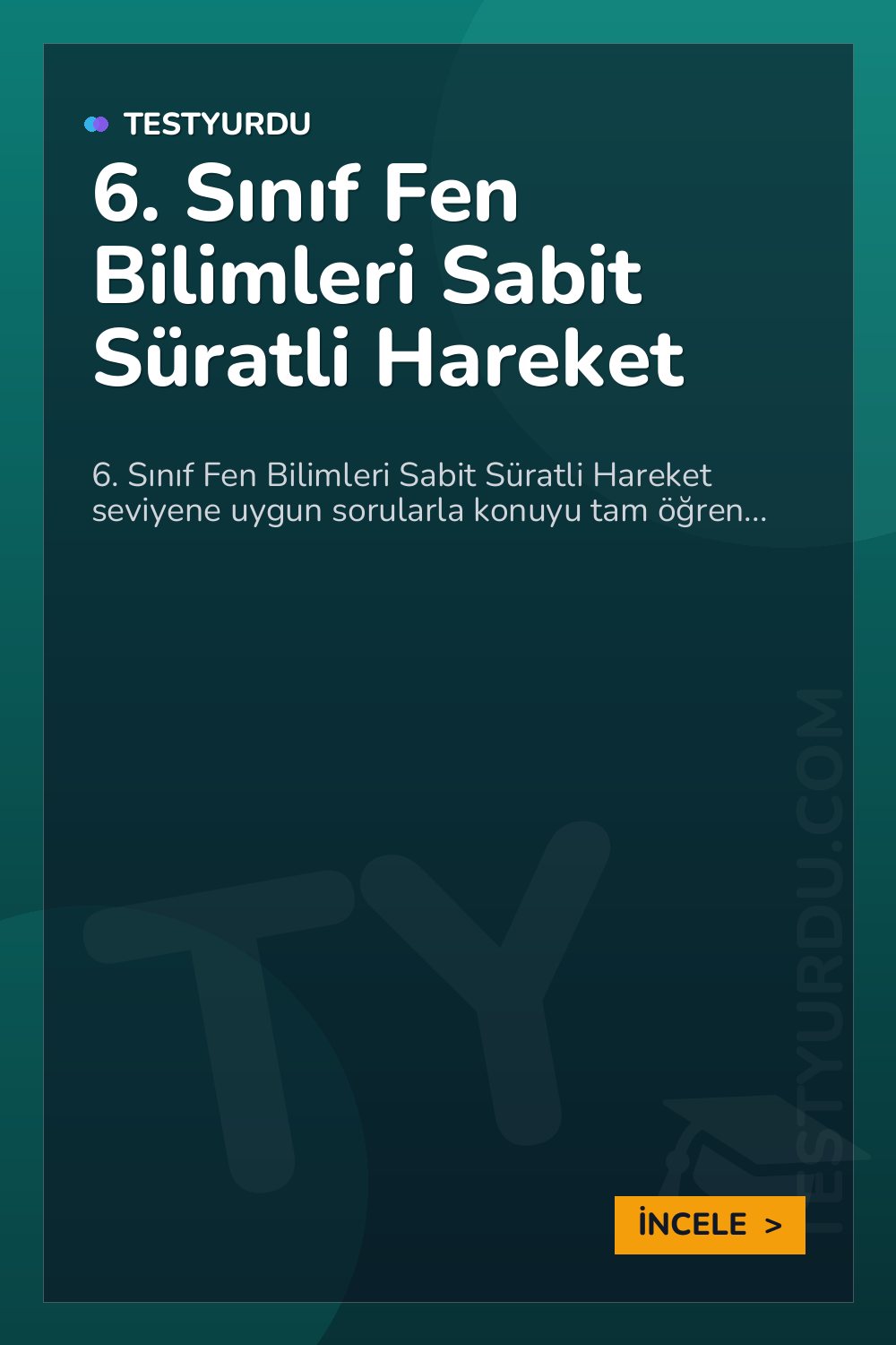 6. Sınıf Fen Bilimleri Sabit Süratli Hareket
