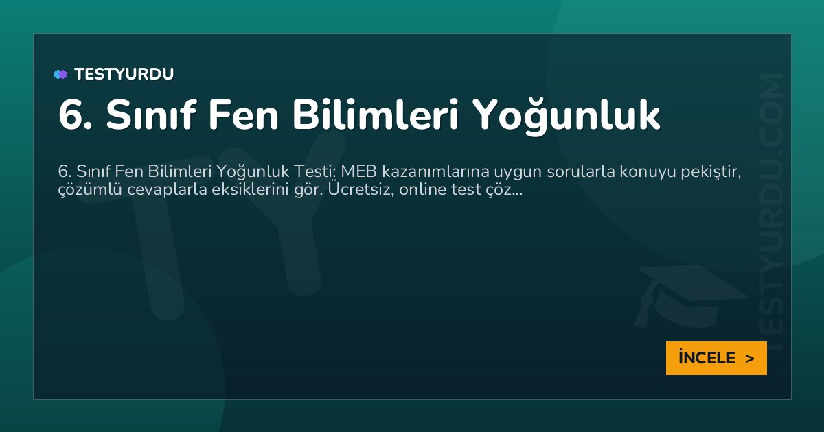 6. Sınıf Fen Bilimleri Yoğunluk