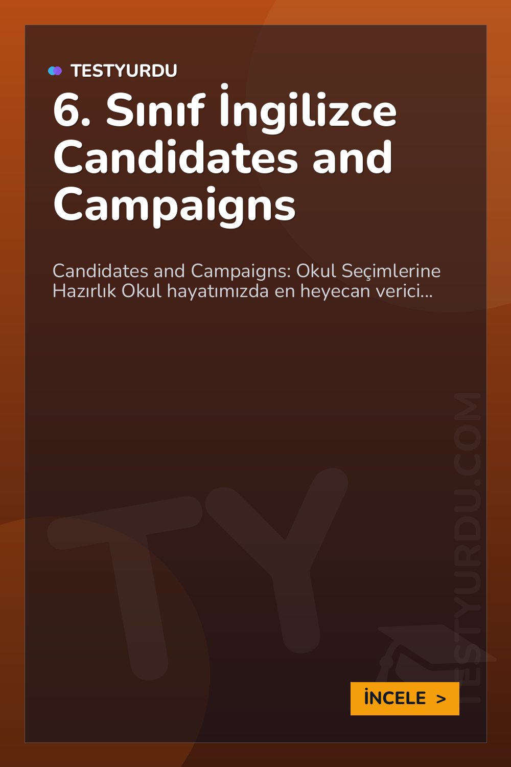 6. Sınıf İngilizce Candidates and Campaigns