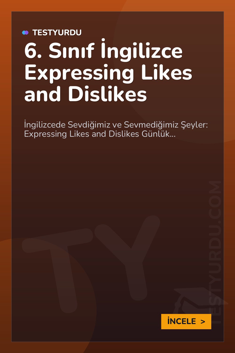 6. Sınıf İngilizce Expressing Likes and Dislikes