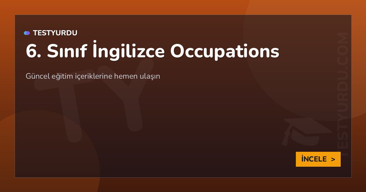 6. Sınıf İngilizce Occupations