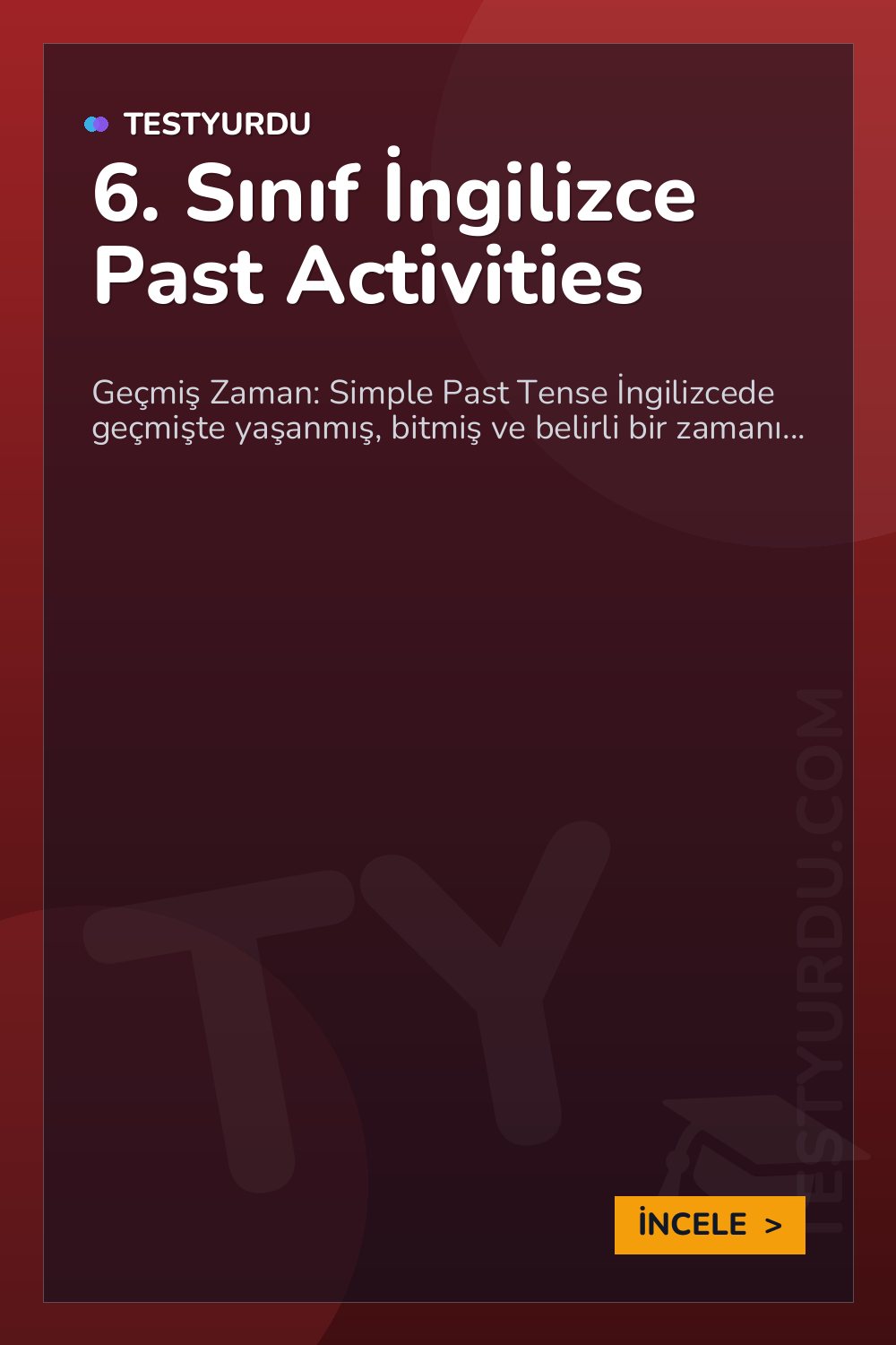 6. Sınıf İngilizce Past Activities