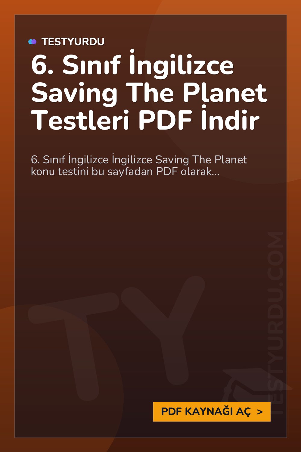 6. Sınıf İngilizce Saving The Planet Testleri PDF İndir