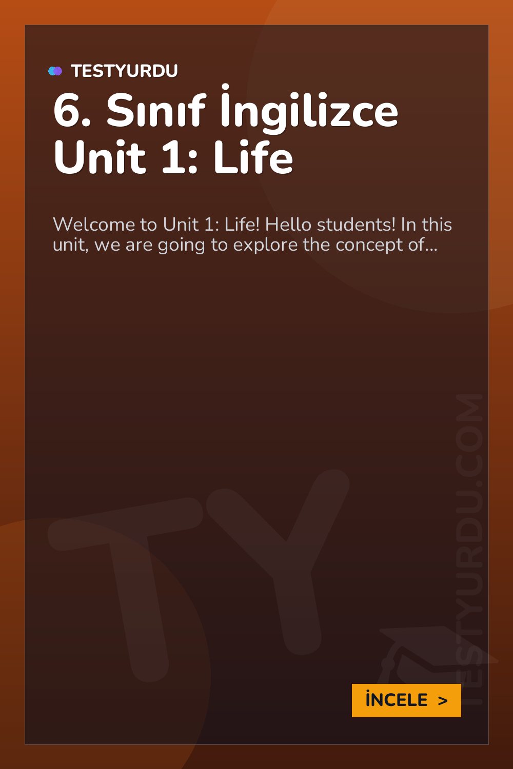 6. Sınıf İngilizce Unit 1: Life