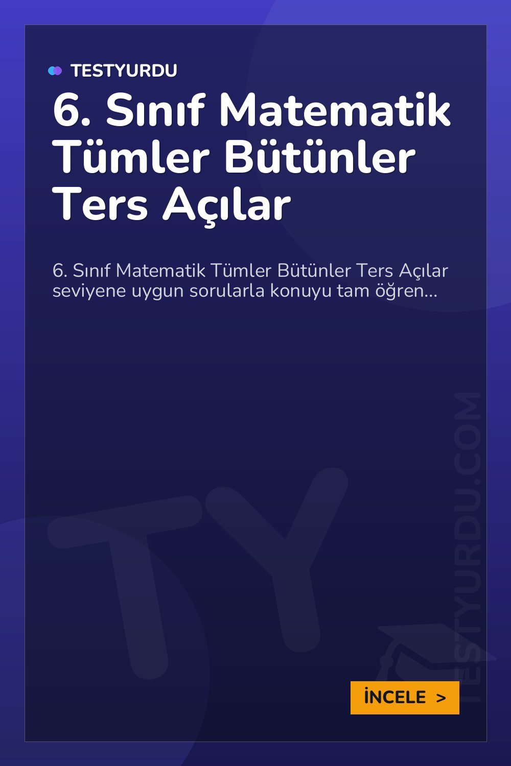 6. Sınıf Matematik Tümler Bütünler Ters Açılar