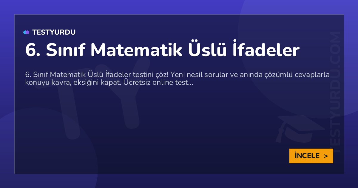 6. Sınıf Matematik Üslü İfadeler 2 6. Sınıf Matematik Üslü İfadeler